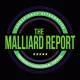The Malliard Report 24/7