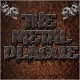 The Metal Plague