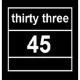 Thirty Three 45