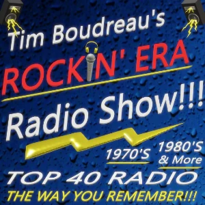 Tim Boudreau's Rockin' Era Radio
