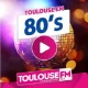 TOULOUSE FM   * 80's *