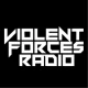 Violent Forces Radio