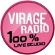 VIRAGE RADIO 100% LIVE STUDIO