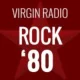 Virgin Radio Italia - Rock 80