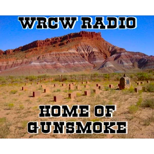WRCW RADIO - Home Of Gunsmoke