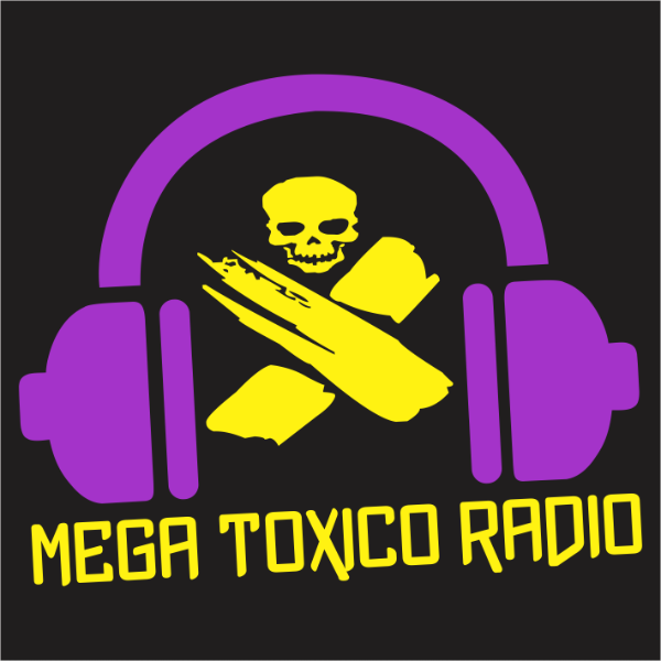 MEGA TOXICO